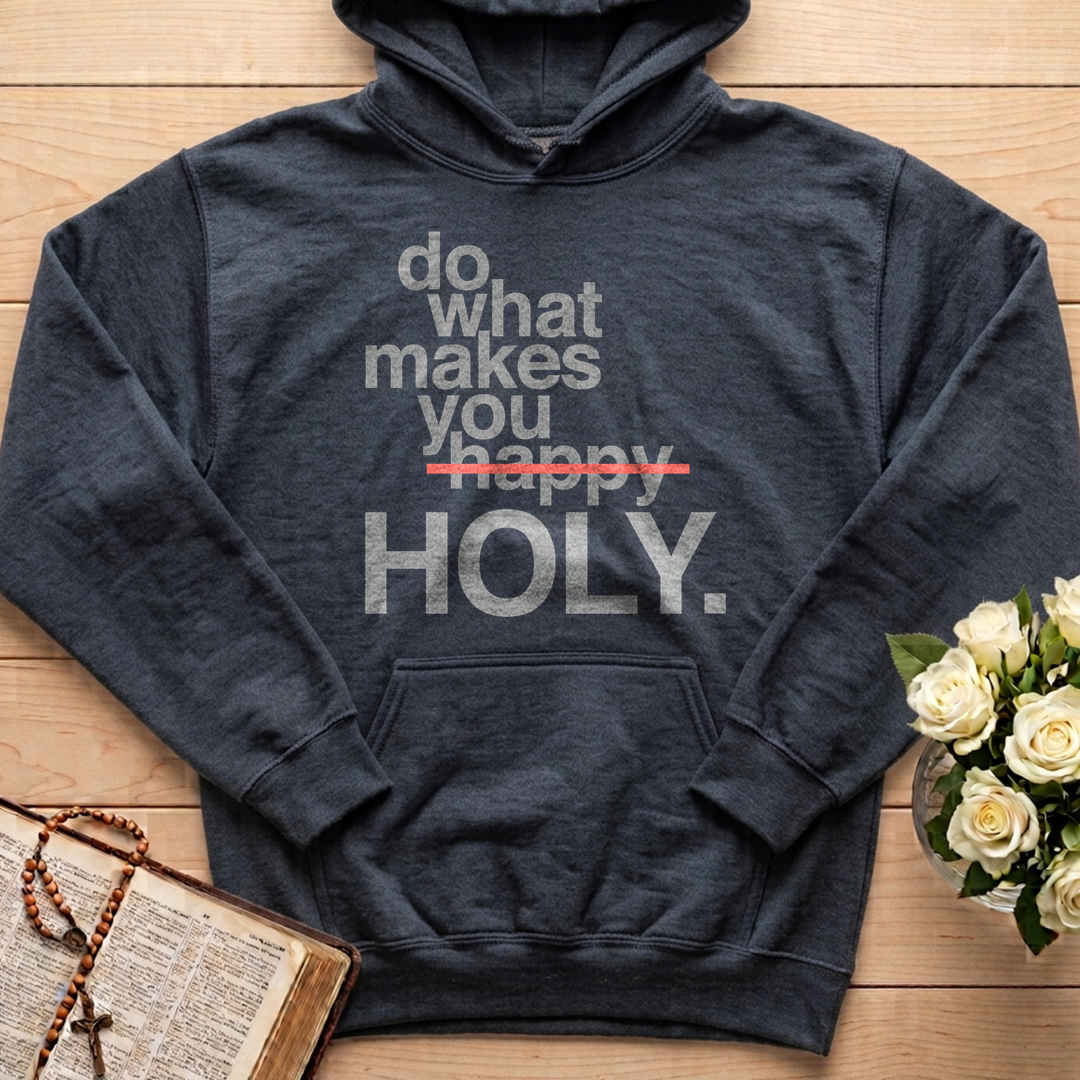 Do What Makes You Happy Holy 02