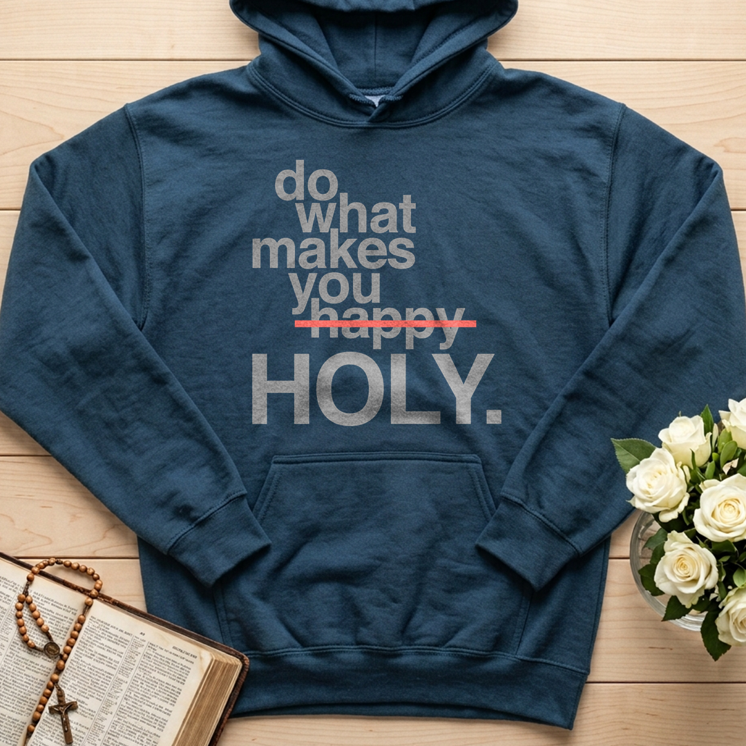 Do What Makes You Happy Holy 02