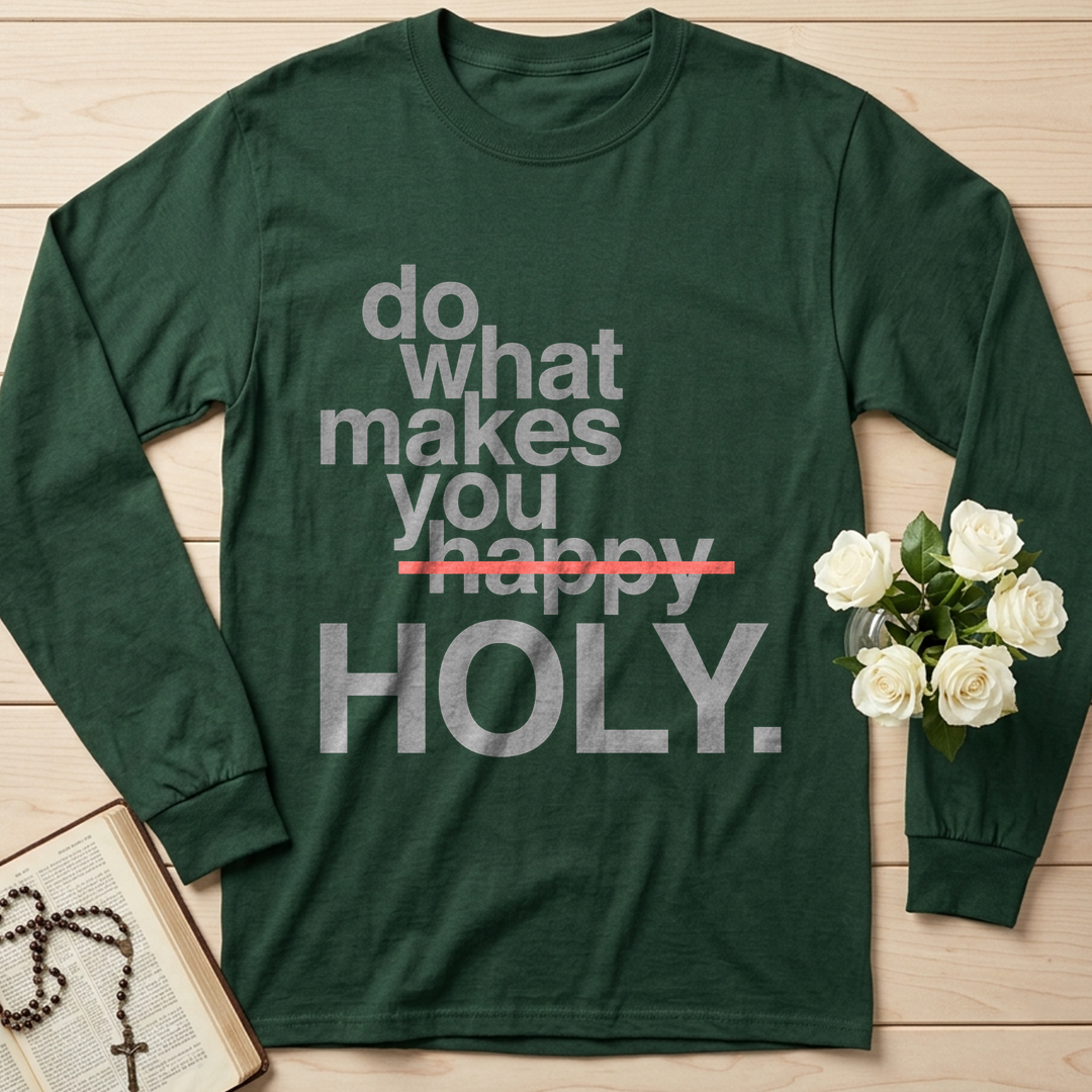 Do What Makes You Happy Holy 02