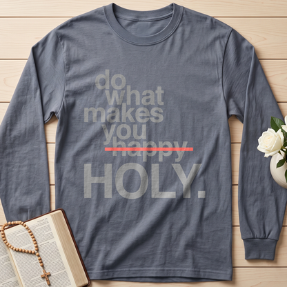 Do What Makes You Happy Holy 02