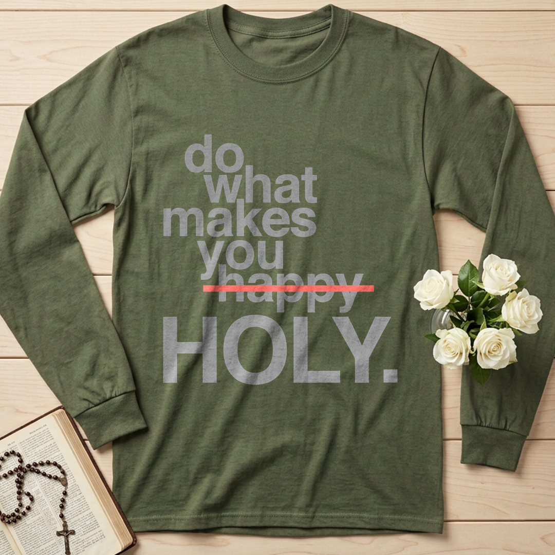 Do What Makes You Happy Holy 02
