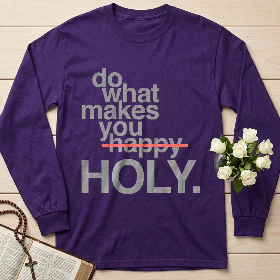 Do What Makes You Happy Holy 02