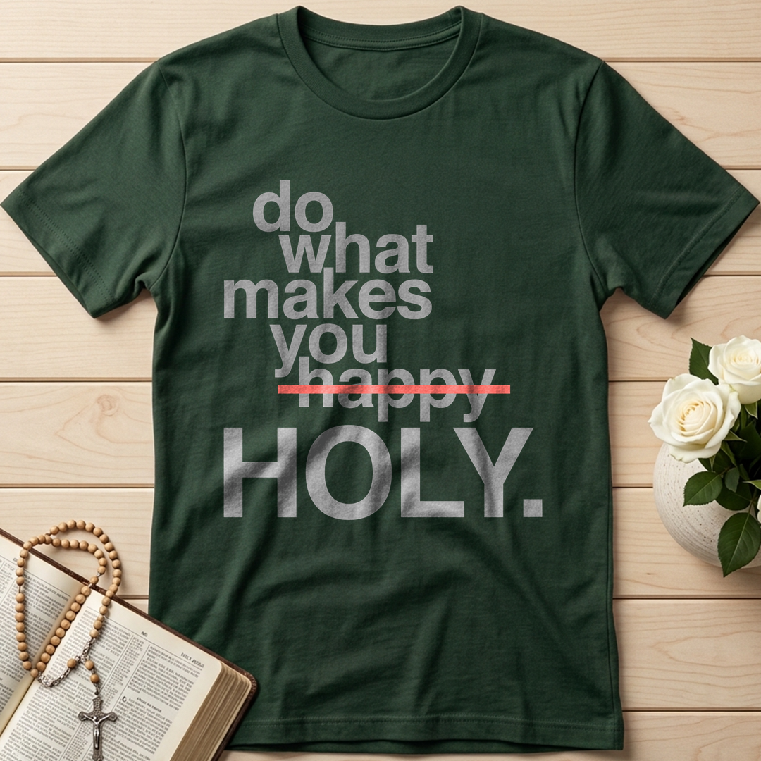 Do What Makes You Happy Holy 02