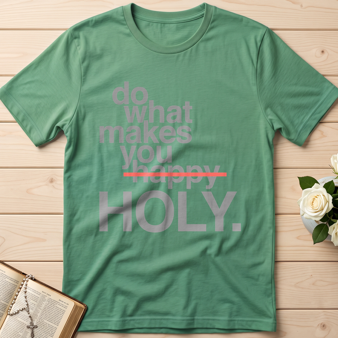 Do What Makes You Happy Holy 02