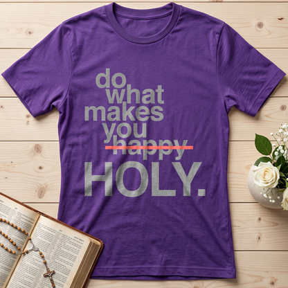 Do What Makes You Happy Holy 02