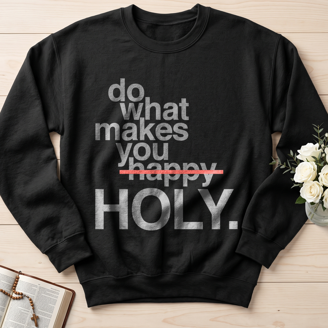 Do What Makes You Happy Holy 02