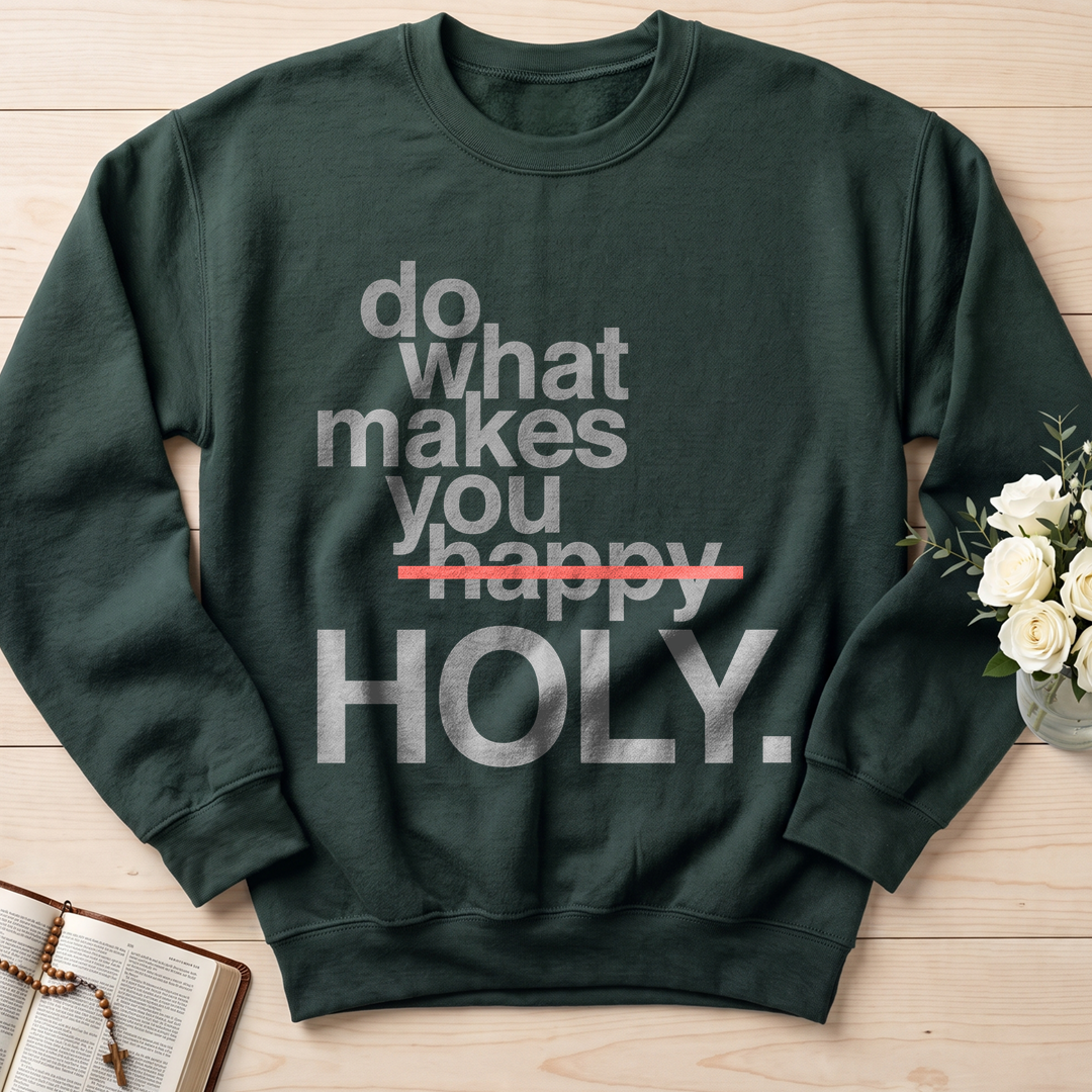 Do What Makes You Happy Holy 02