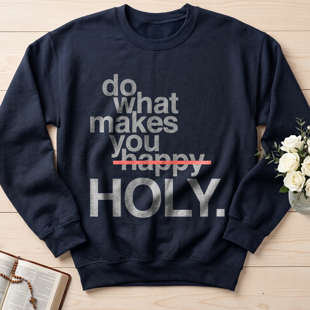 Do What Makes You Happy Holy 02