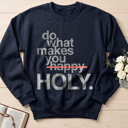 Do What Makes You Happy Holy 02