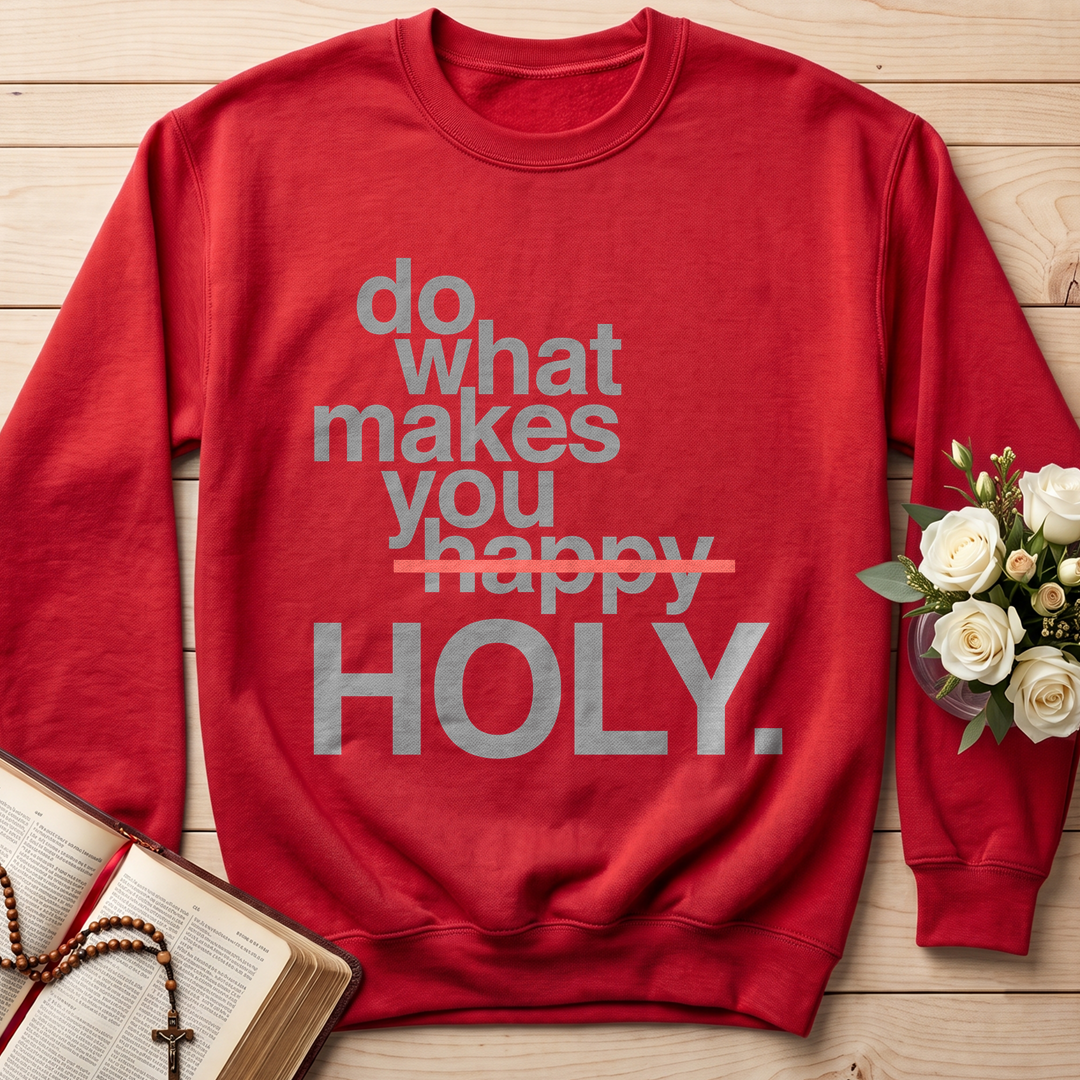 Do What Makes You Happy Holy 02