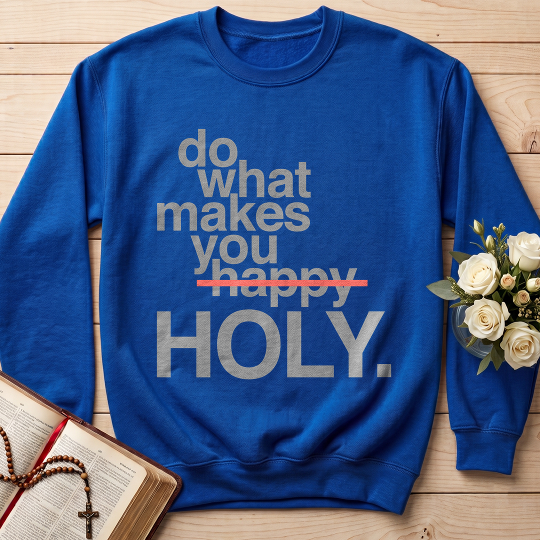 Do What Makes You Happy Holy 02