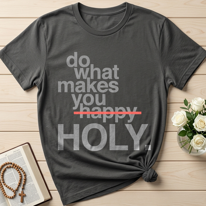 Do What Makes You Happy Holy 02