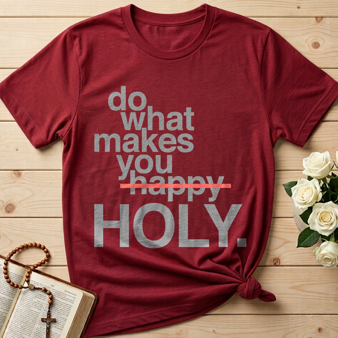 Do What Makes You Happy Holy 02