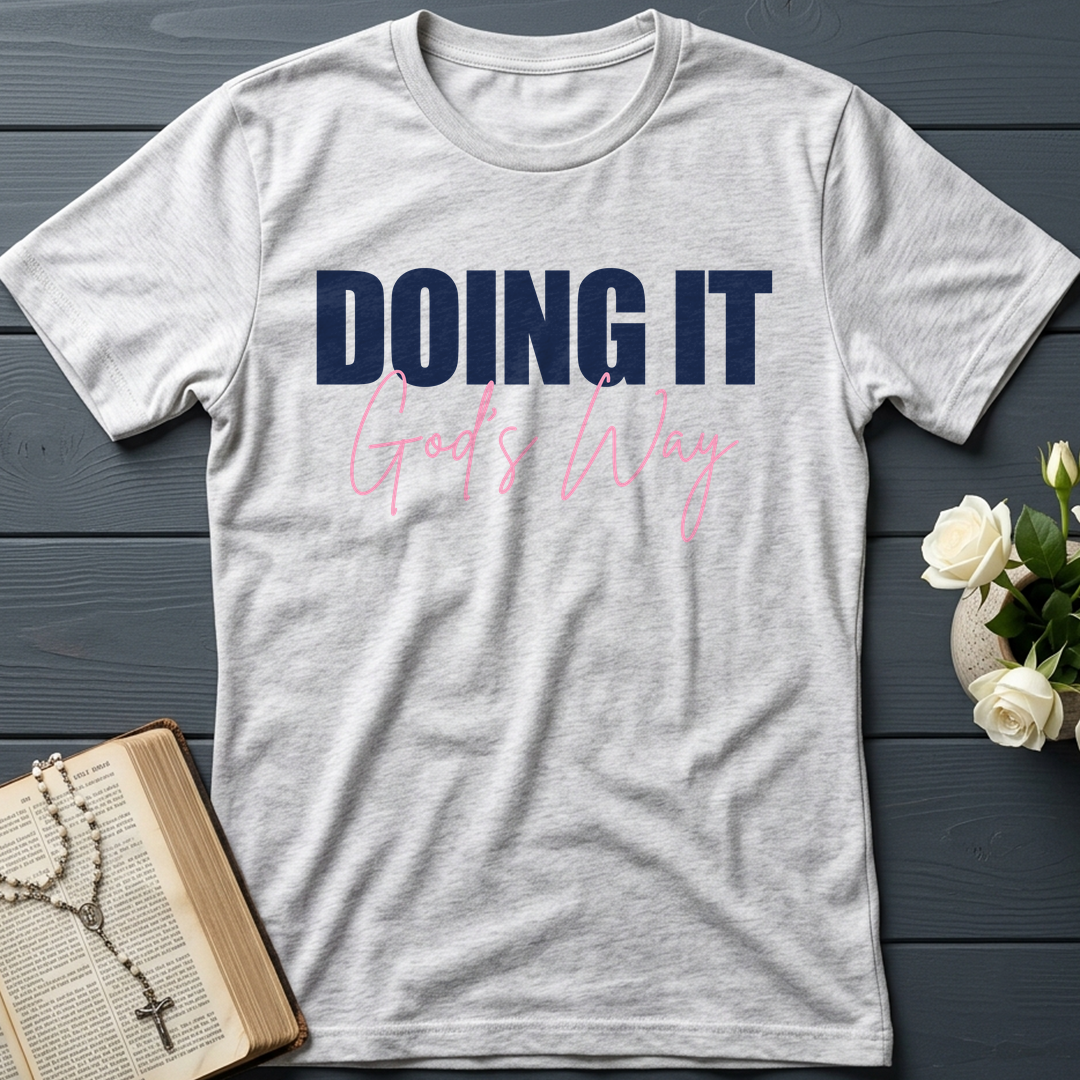 Doing It God's Way 01