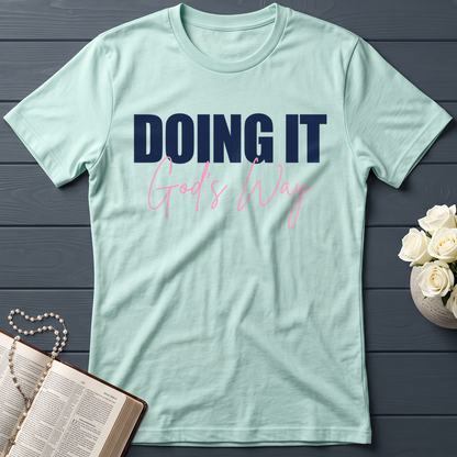 Doing It God's Way 01