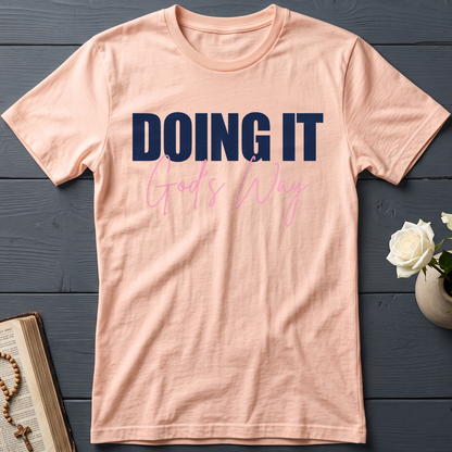 Doing It God's Way 01