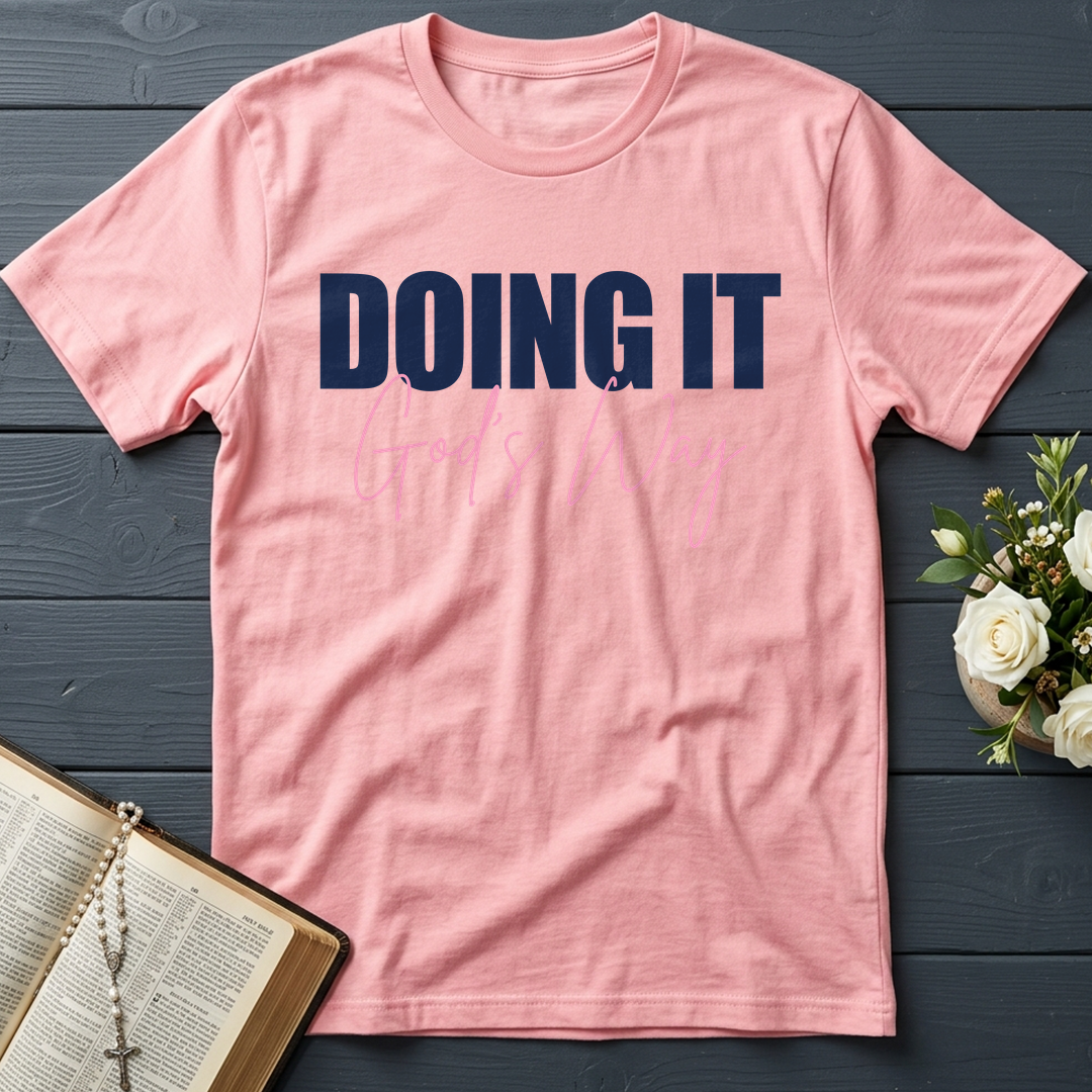 Doing It God's Way 01