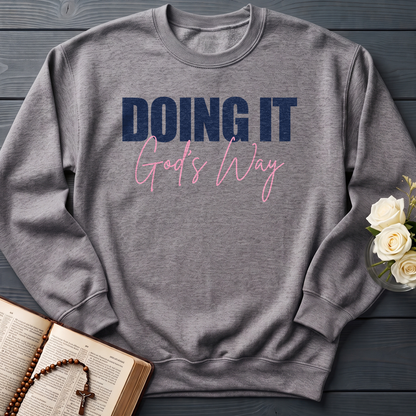 Doing It God's Way 01