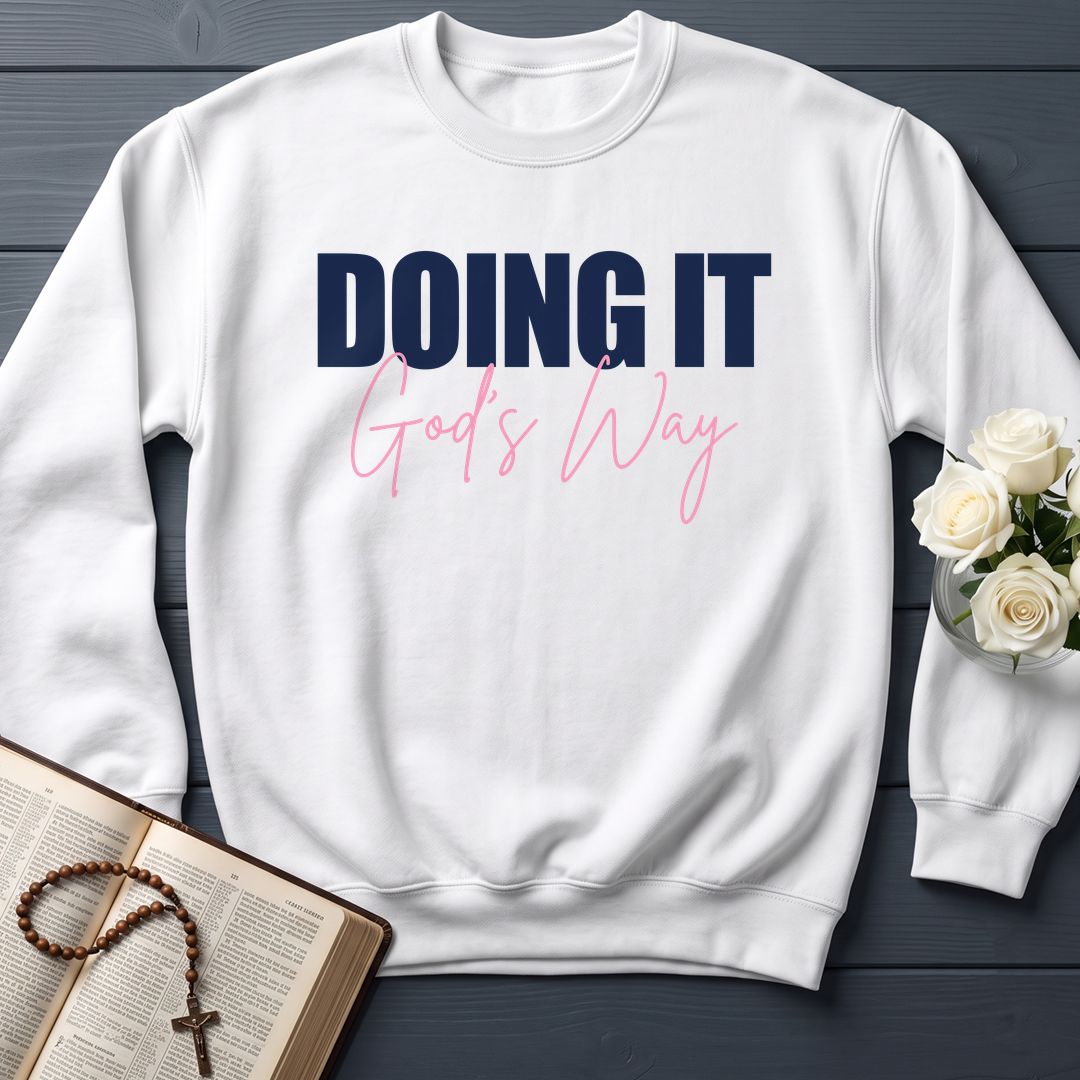 Doing It God's Way 01