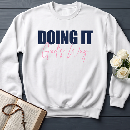 Doing It God's Way 01