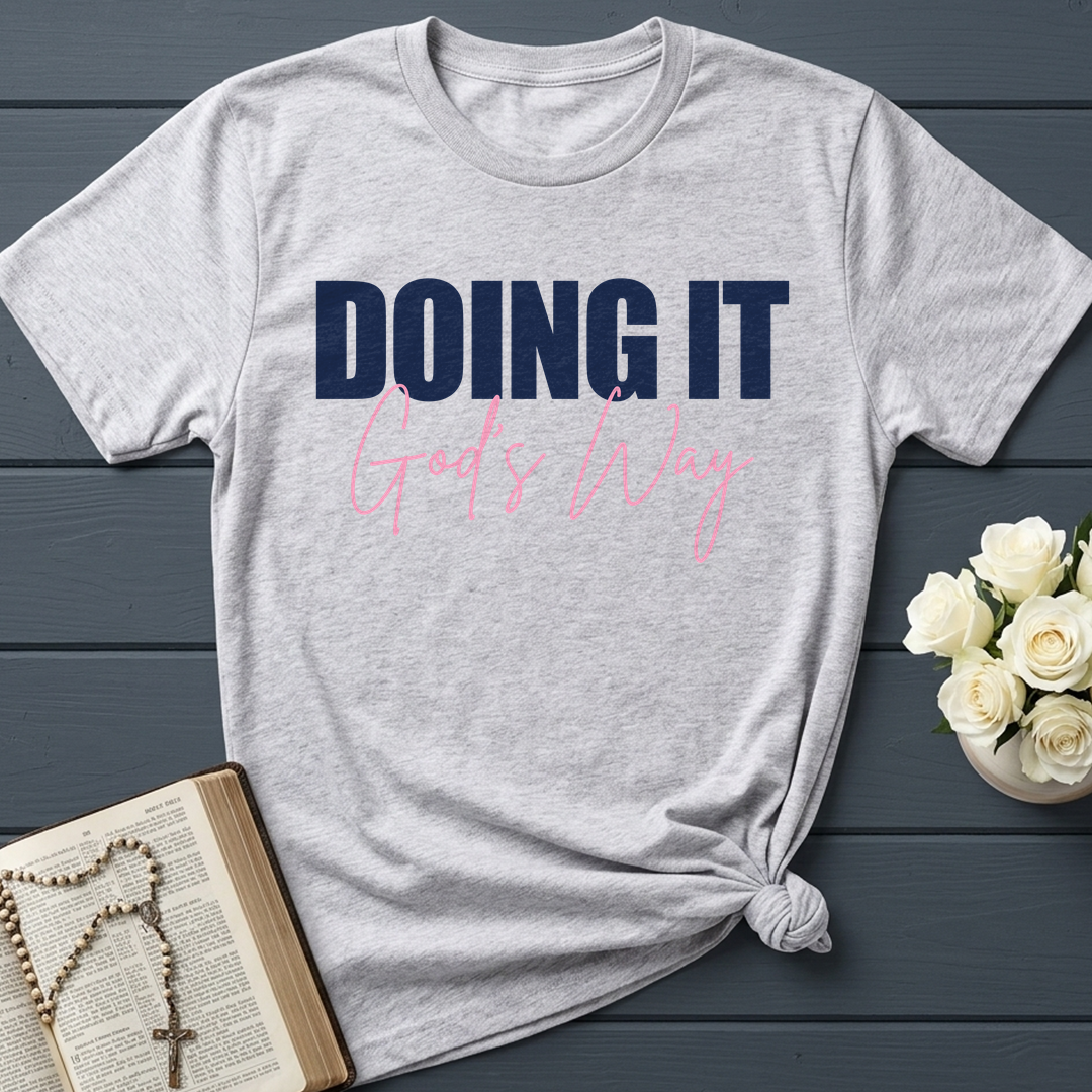 Doing It God's Way 01