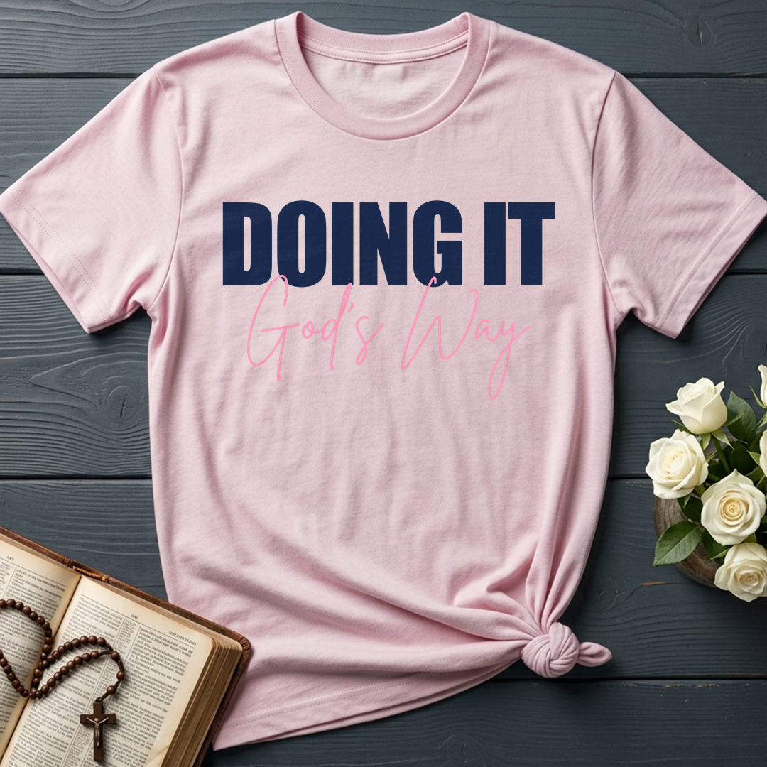 Doing It God's Way 01