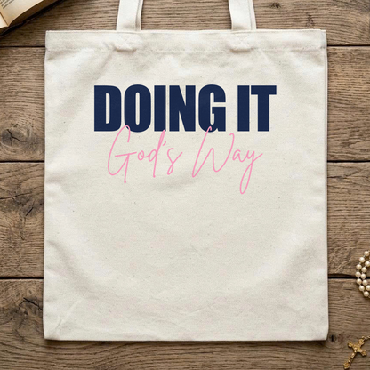 Doing It God's Way 01