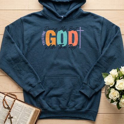 Doing My Best Trusting God With The Rest 01