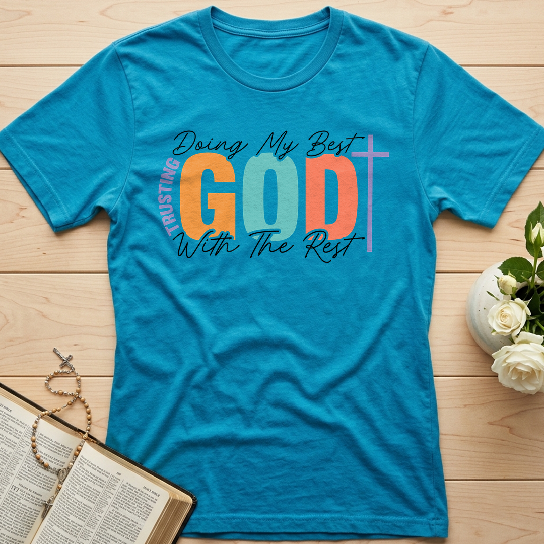 Doing My Best Trusting God With The Rest 01