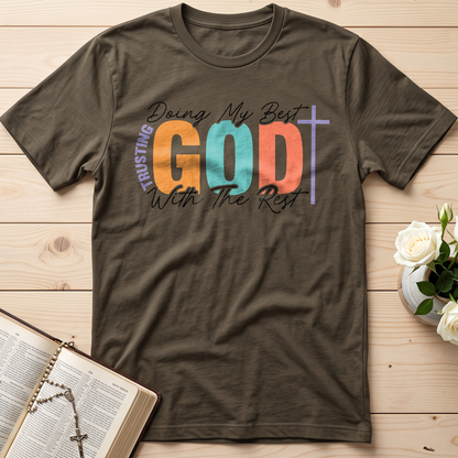 Doing My Best Trusting God With The Rest 01