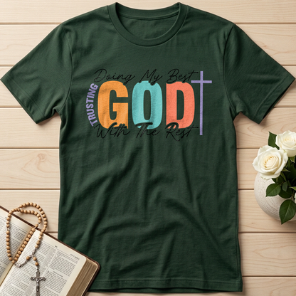 Doing My Best Trusting God With The Rest 01