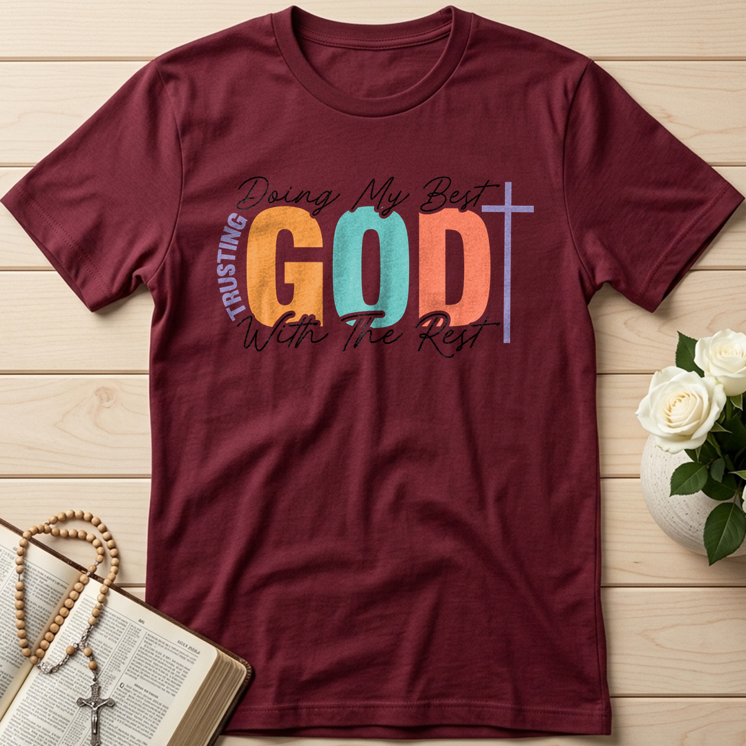 Doing My Best Trusting God With The Rest 01