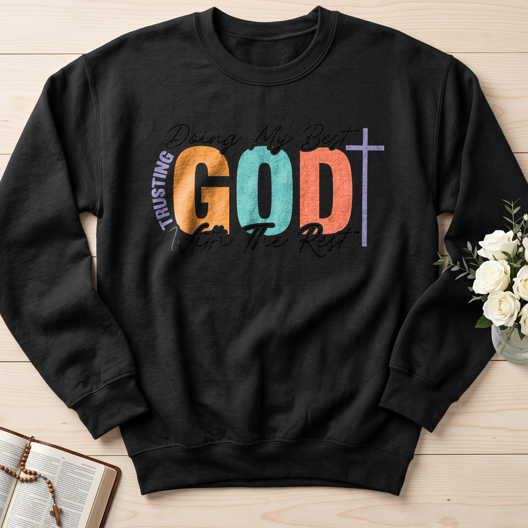 Doing My Best Trusting God With The Rest 01