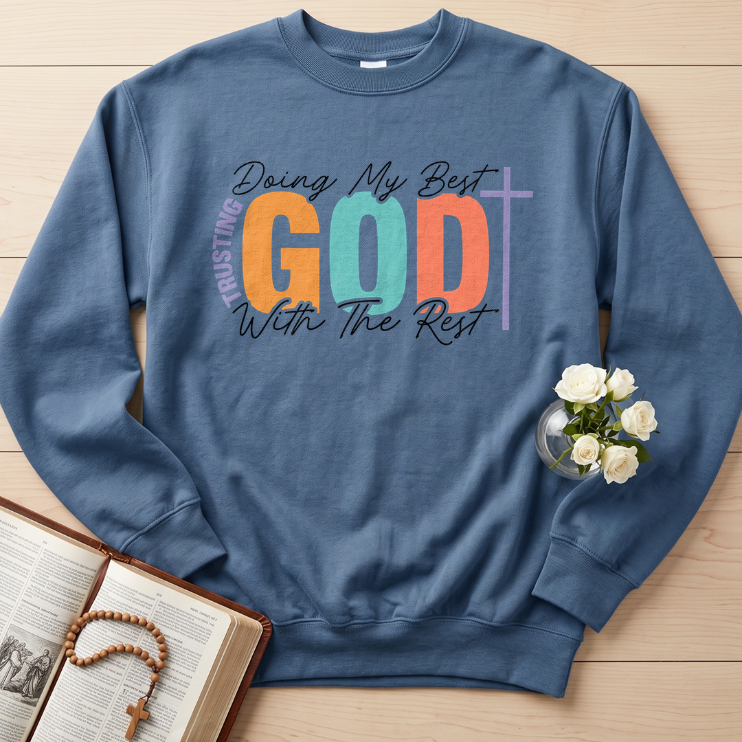 Doing My Best Trusting God With The Rest 01