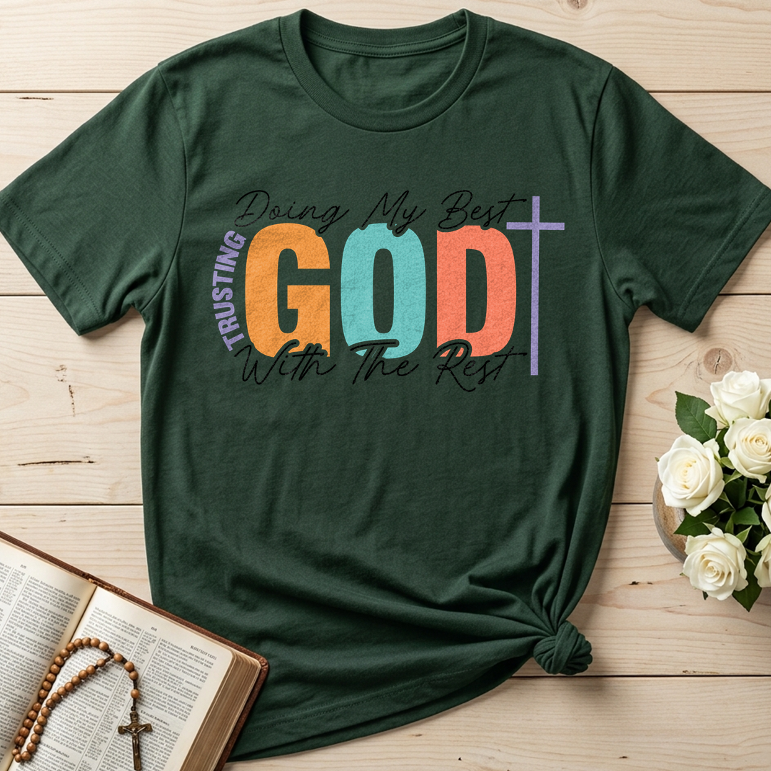 Doing My Best Trusting God With The Rest 01