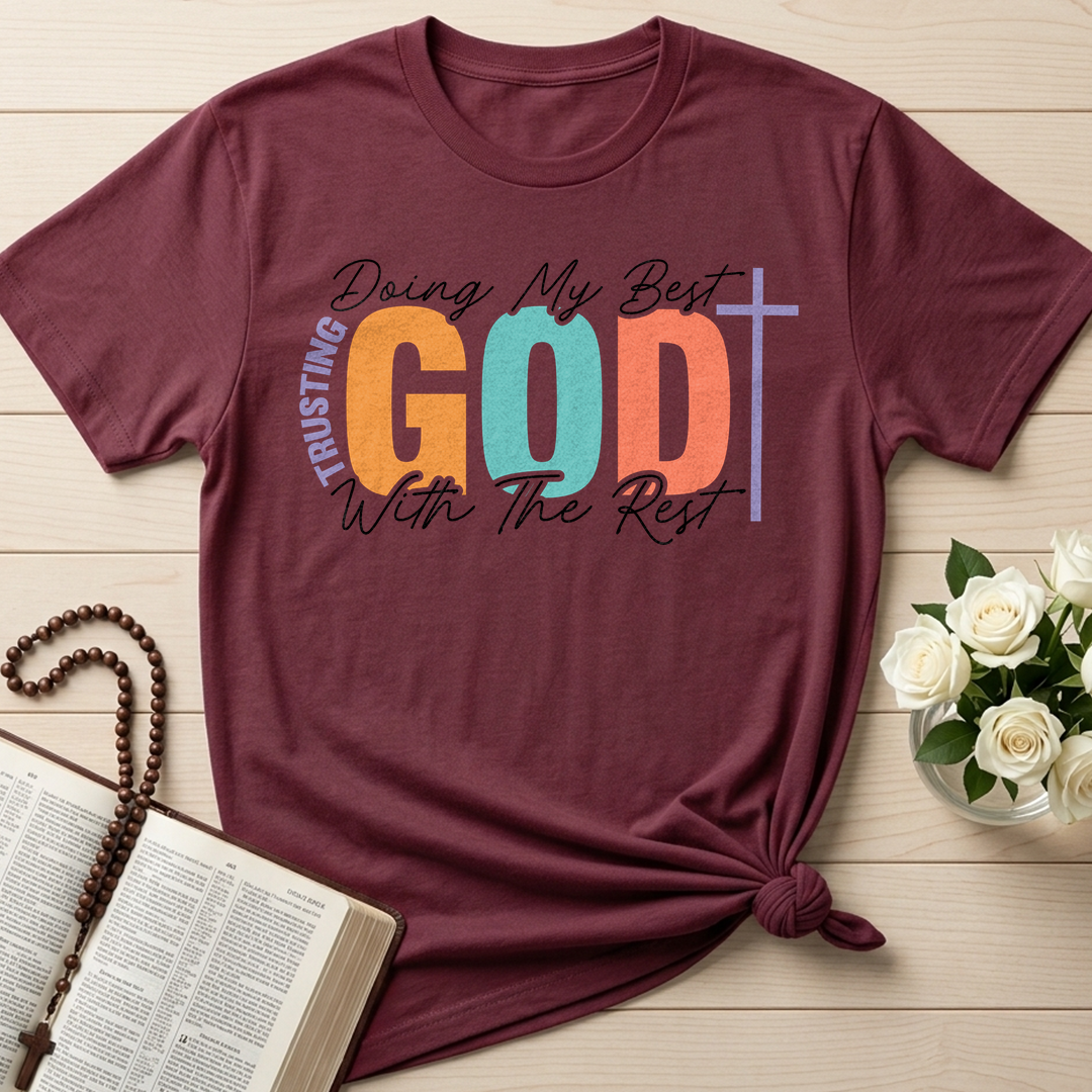 Doing My Best Trusting God With The Rest 01