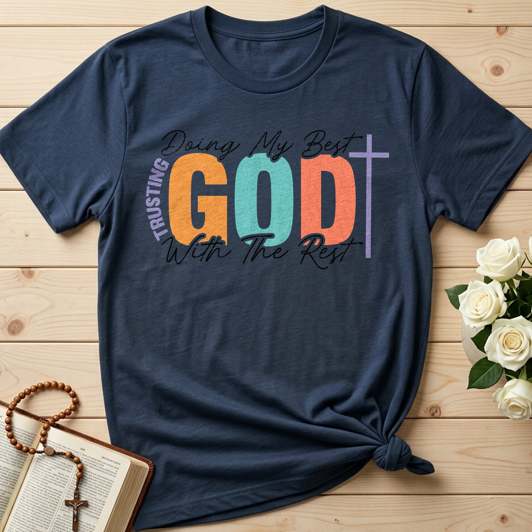 Doing My Best Trusting God With The Rest 01