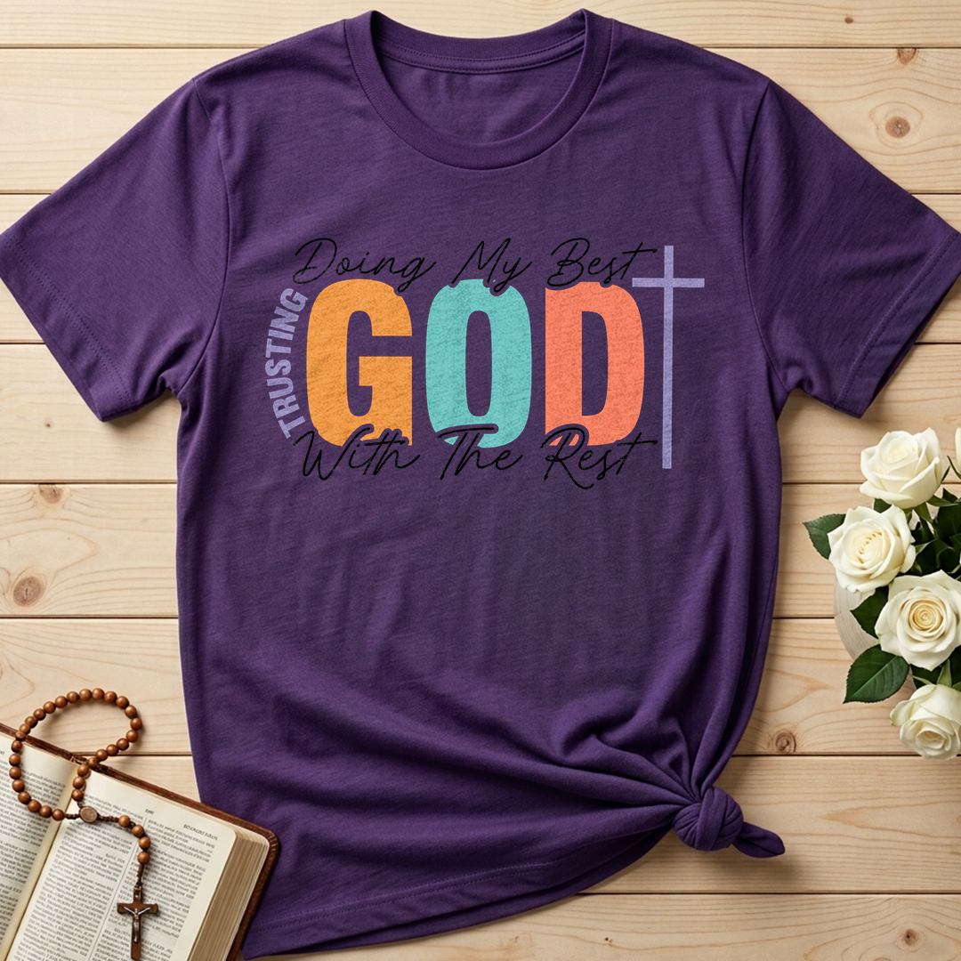 Doing My Best Trusting God With The Rest 01