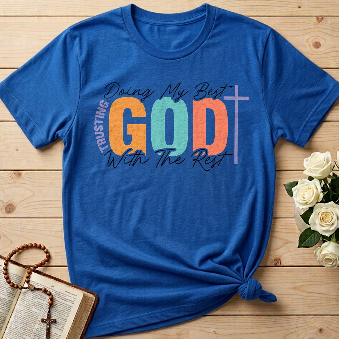 Doing My Best Trusting God With The Rest 01
