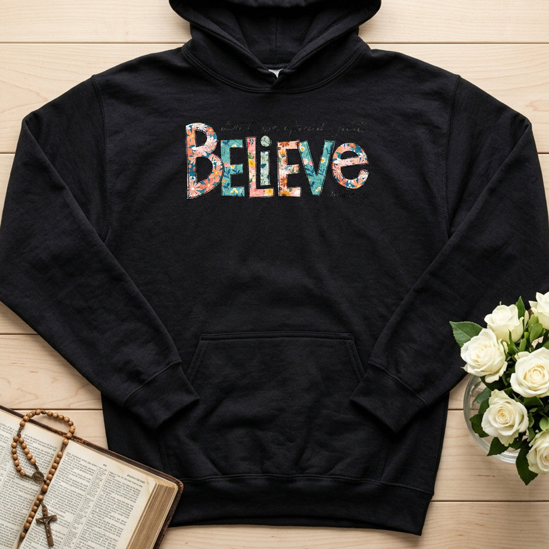 Don't Be Afraid Just Believe Mark 5.36 03