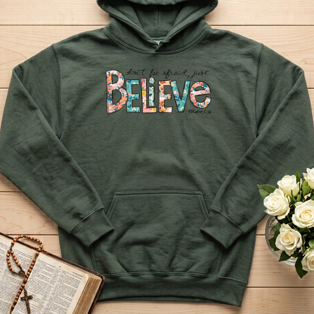 Don't Be Afraid Just Believe Mark 5.36 03