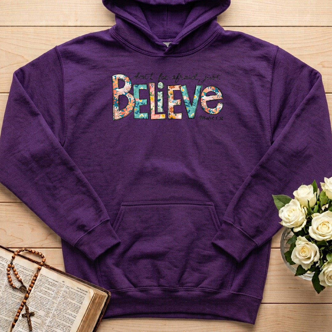 Don't Be Afraid Just Believe Mark 5.36 03