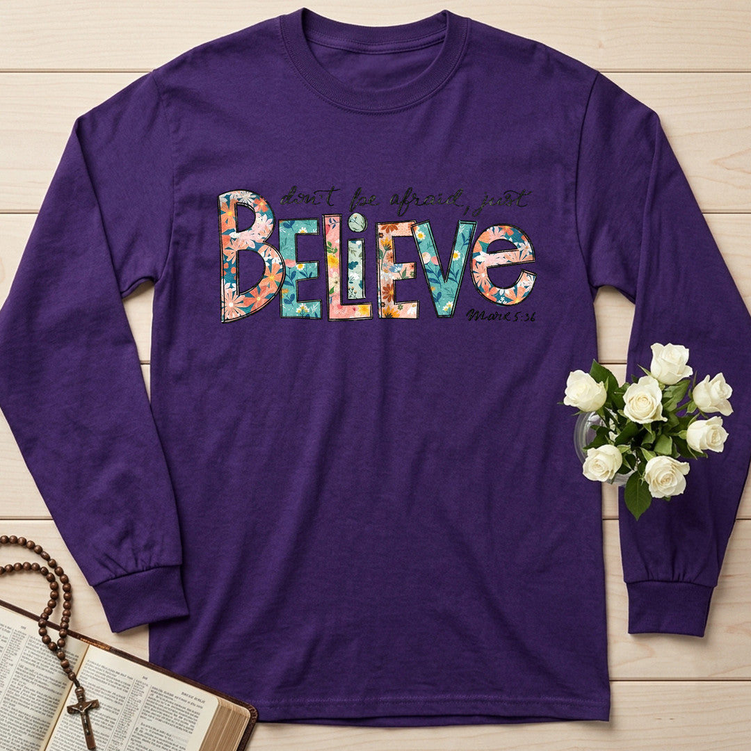 Don't Be Afraid Just Believe Mark 5.36 03