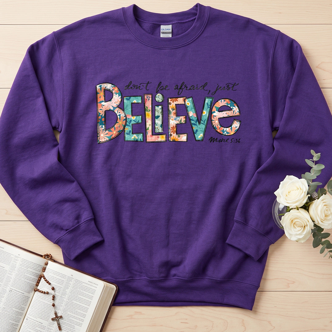 Don't Be Afraid Just Believe Mark 5.36 03