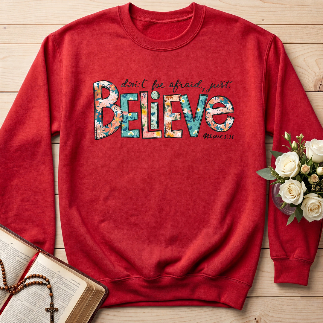 Don't Be Afraid Just Believe Mark 5.36 03