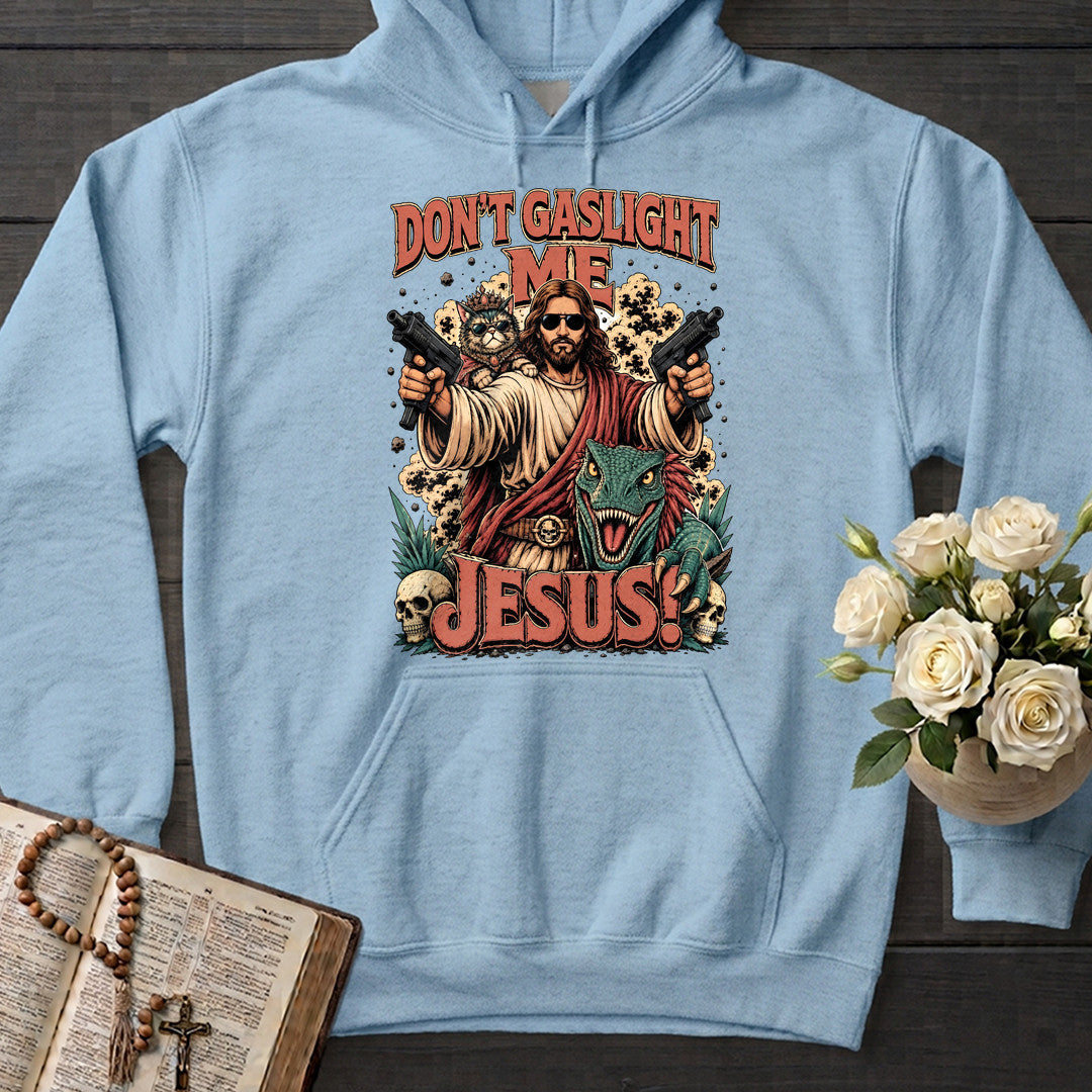 Don't Gaslight Me Jesus 01