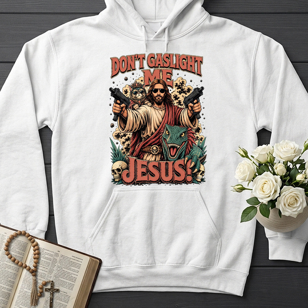 Don't Gaslight Me Jesus 01