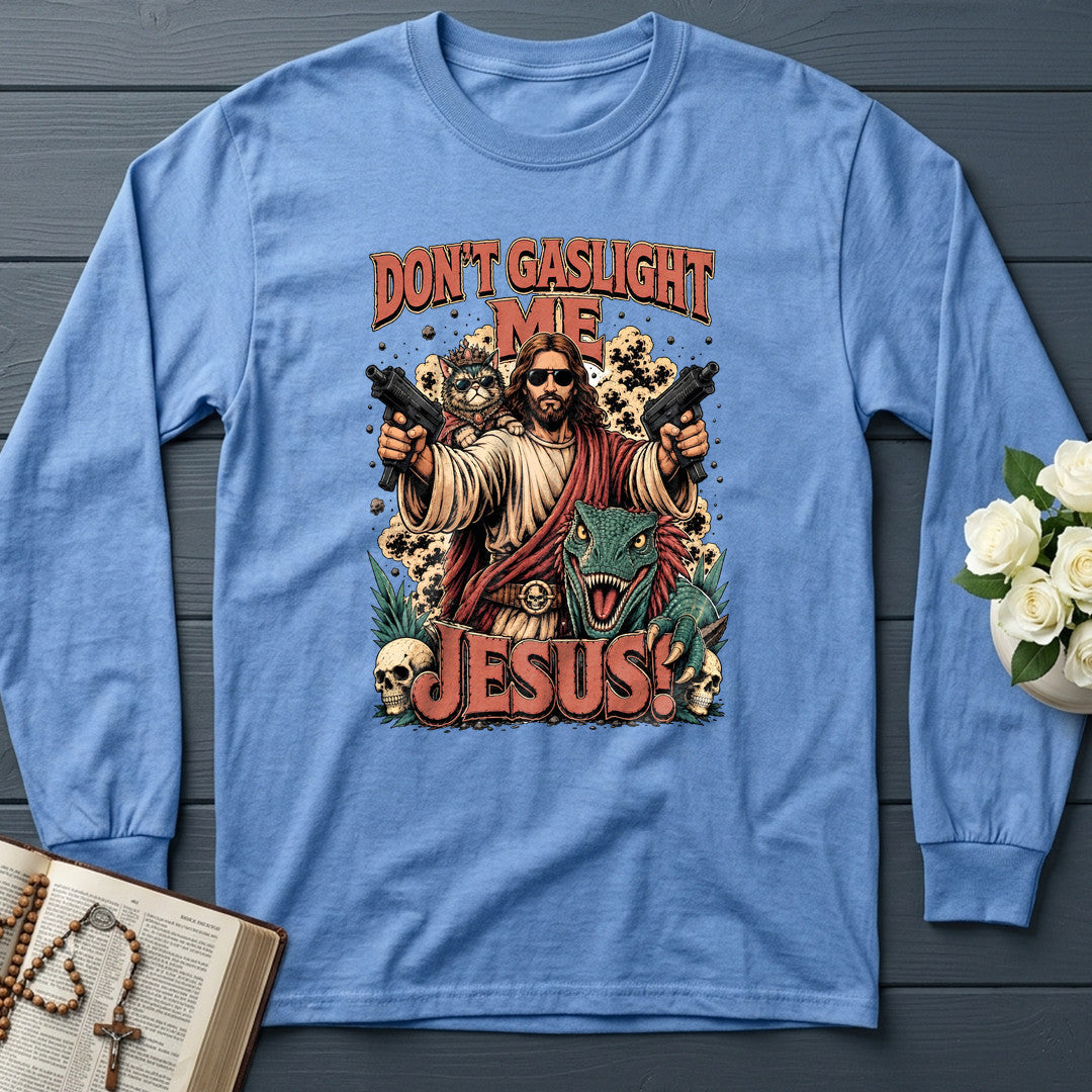 Don't Gaslight Me Jesus 01