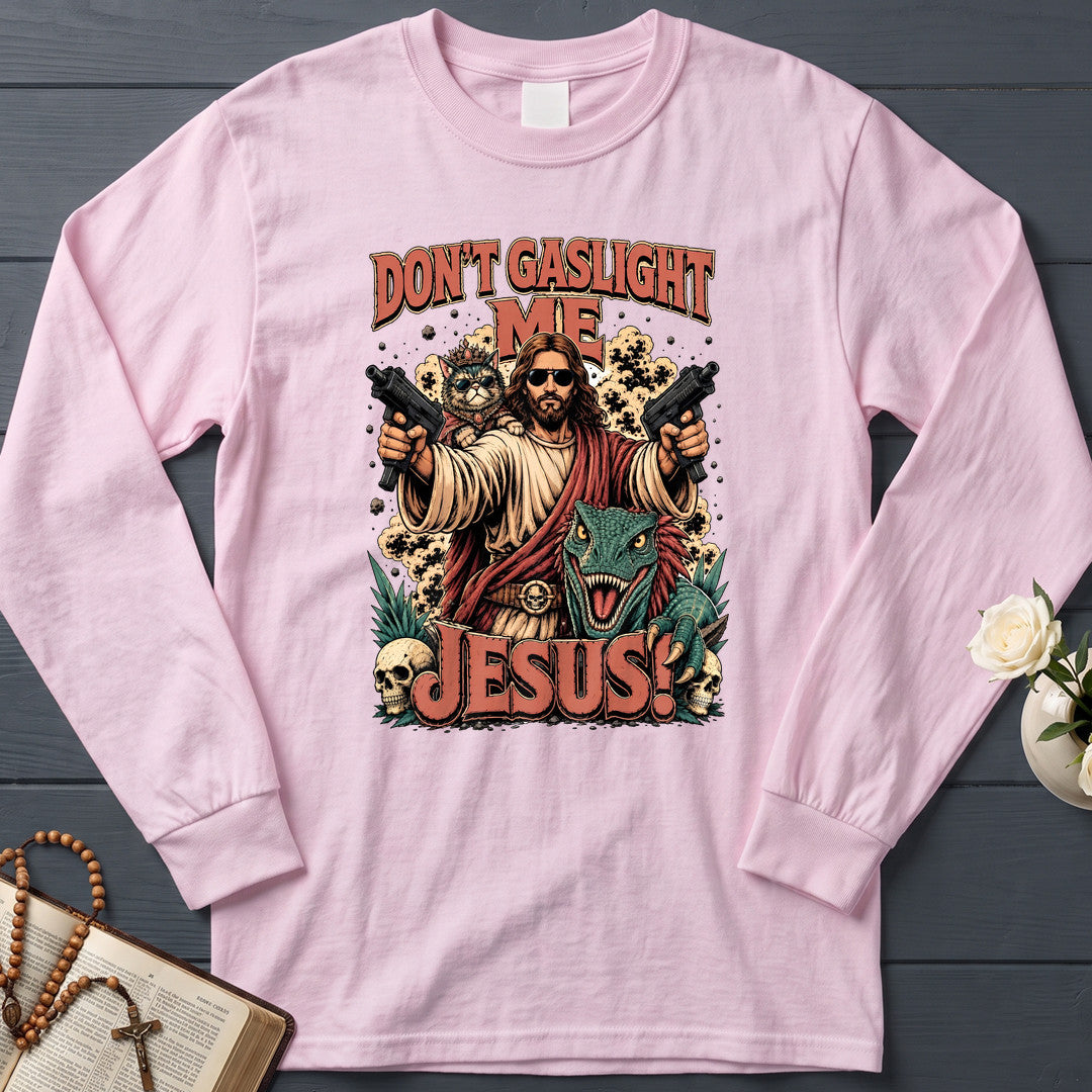 Don't Gaslight Me Jesus 01