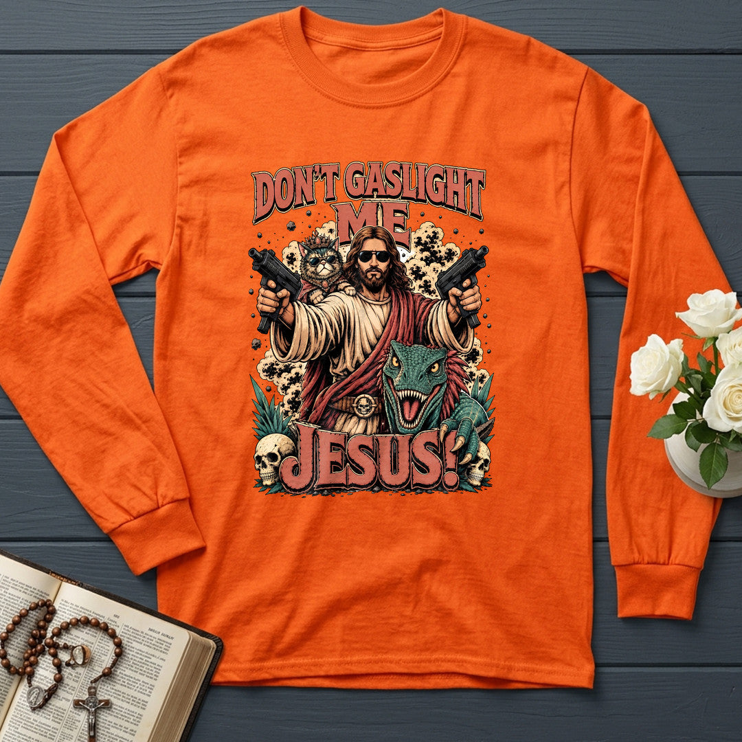 Don't Gaslight Me Jesus 01